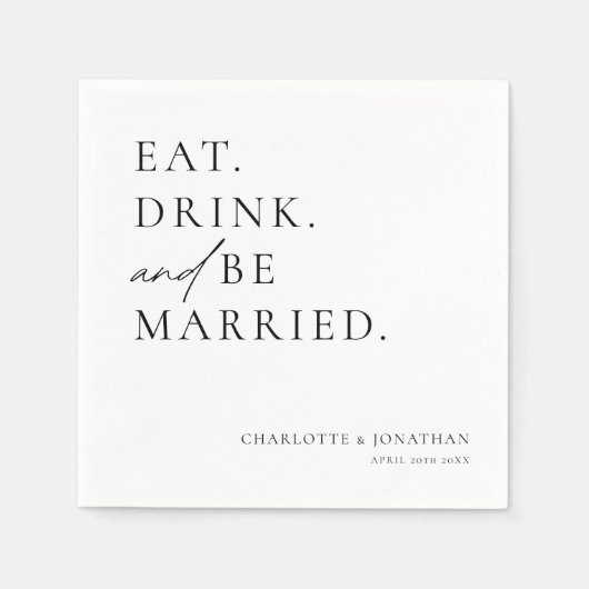Eet Drink en wees getrouwd repetitie diner bruilof Servet (Voorkant)