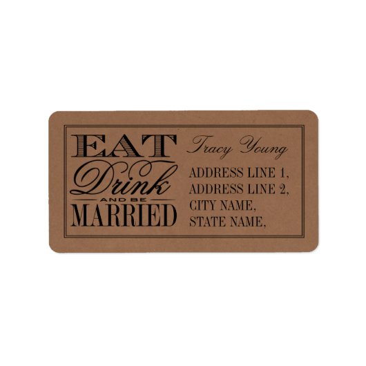 Eet, Drink en wees getrouwd Rustic Kraft Wedding Etiket (Voorkant)