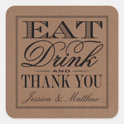 Eet, Drink en wees getrouwd Rustic Kraft Wedding Vierkante Sticker (Voorkant)