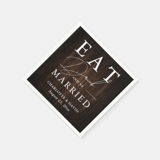 Eet Drink en wees getrouwd rustieke houten bruilof Servet (Hoek)