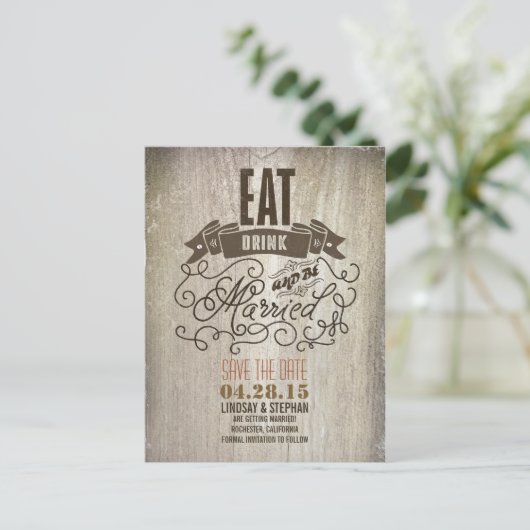 Eet Drink en wees getrouwd Save the Date briefkaar Aankondigingskaart (Staand voorkant)