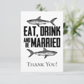 Eet Drink en wees getrouwd Shark Wedding Flat Bedankkaart (Staand voorkant)