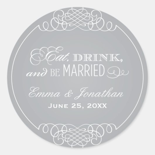 Eet Drink en wees getrouwd Silver Wedding Monogram Ronde Sticker (Voorkant)