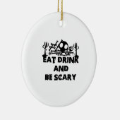 Eet, drink en wees grappig eng ontwerp creatieve g keramisch ornament (Rechts)
