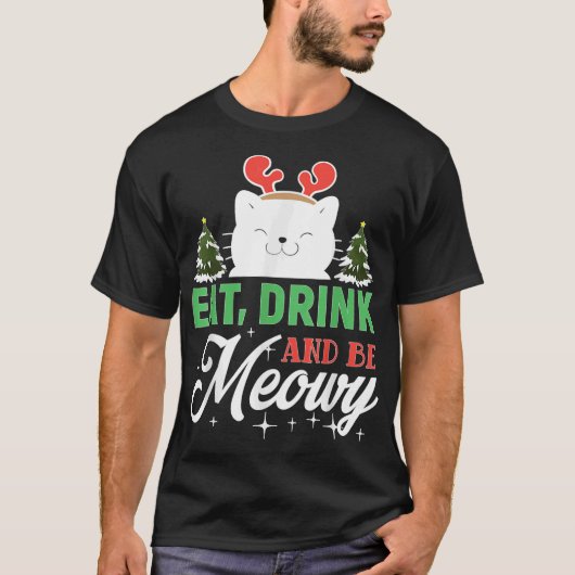 Eet, Drink en wees grappig kerstkat T-shirt (Voorkant)