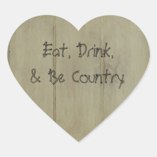 Eet, drink en wees landelijk hart sticker