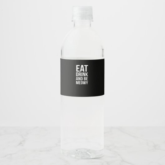 Eet, Drink En Wees Meowy Waterfles Etiket (Voorkant)