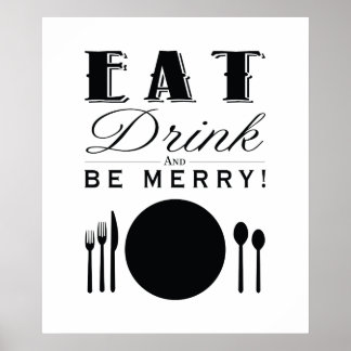 Eet, Drink en wees Merry (11x14) Poster