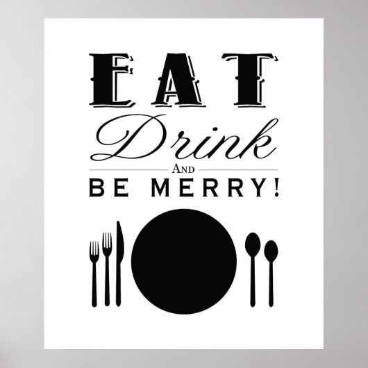 Eet, Drink en wees Merry (11x14) Poster (Voorkant)
