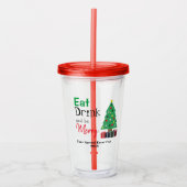 Eet, Drink en wees Merry Acryl Drinkbeker (Voorkant)
