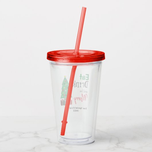 Eet, Drink en wees Merry Acryl Drinkbeker (Achterkant)