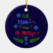 Eet, Drink en wees Merry, kerstfeestdag, ZSSPG Keramisch Ornament (Voorkant)