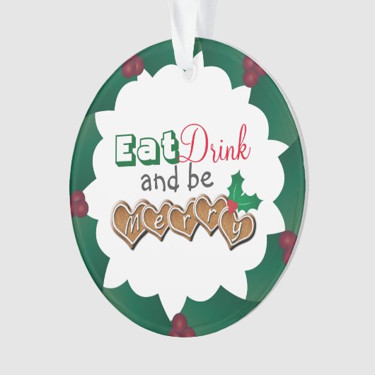 Eet, Drink en wees Merry Ornament (voorkant)