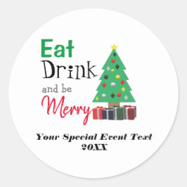 Eet, Drink en wees Merry Ronde Sticker