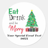 Eet, Drink en wees Merry Ronde Sticker (Voorkant)