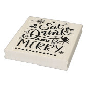 Eet Drink en wees Merry Rubberstempel (Stempel)