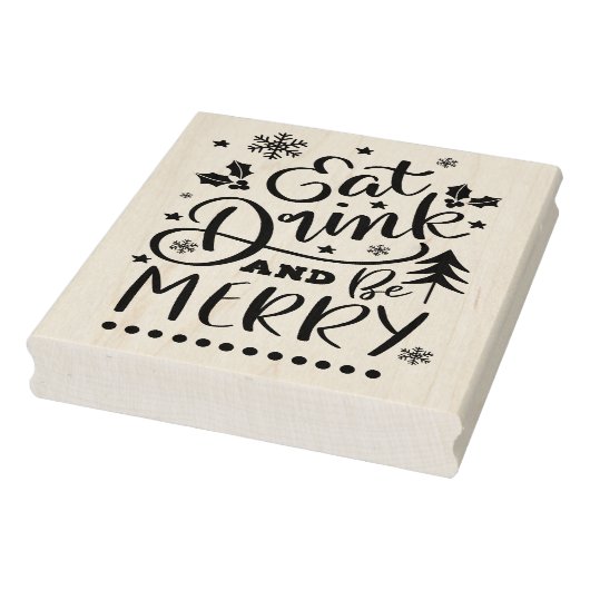 Eet Drink en wees Merry Rubberstempel (Stempel)