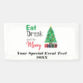 Eet, Drink en wees Merry Spandoek