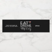 Eet, Drink en wees Merry, Stripes Waterfles Etiket (Enkel label)