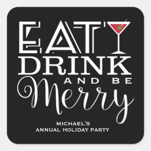 Eet, Drink en wees Merry, Vakantipartij Vierkante Sticker