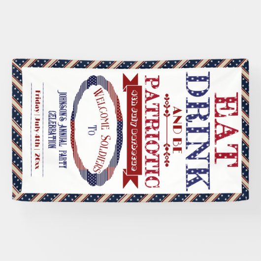 Eet Drink en wees patriottisch 4 juli Welkom solda Spandoek (Horizontaal)