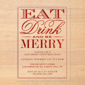 Eet, Drink en wees prettig rood kerstfeest Acryl Uitnodigingen (Voorkant)