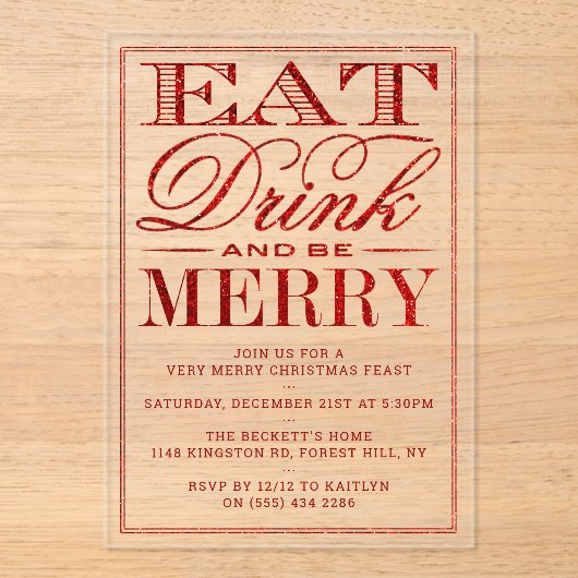 Eet, Drink en wees prettig rood kerstfeest Acryl Uitnodigingen (Voorkant)