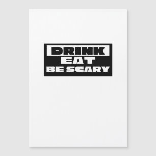 Eet Drink en Wees Schattig Grappig Trendy