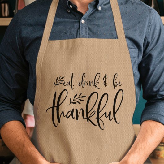 Eet, Drink en wees Thankful Thanksgiving Standaard Schort