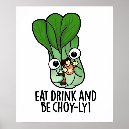 Eet Drink en wees vrolijk grappig Veggie Pun Poster (Voorkant)