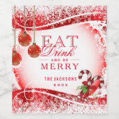 Eet, Drink en wees vrolijk in rode sneeuwvlokken Wijn Etiket (Enkel label)