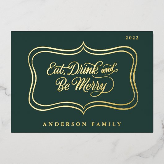 Eet Drink en wees vrolijk kerstcadeautje, Klassiek Folie Feestdagenkaart (Voorkant)