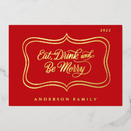 Eet Drink en wees vrolijk kerstcadeautje, Klassiek Folie Feestdagenkaart