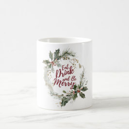 Eet, Drink en wees vrolijk kerstfeest Mok