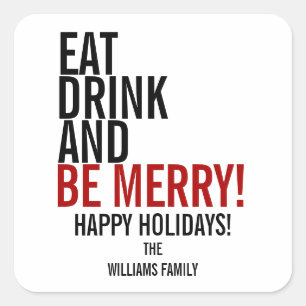 Eet Drink en wees vrolijk kerstfeestdag Sticker