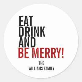 Eet Drink en wees vrolijk kerstfeestdag Sticker