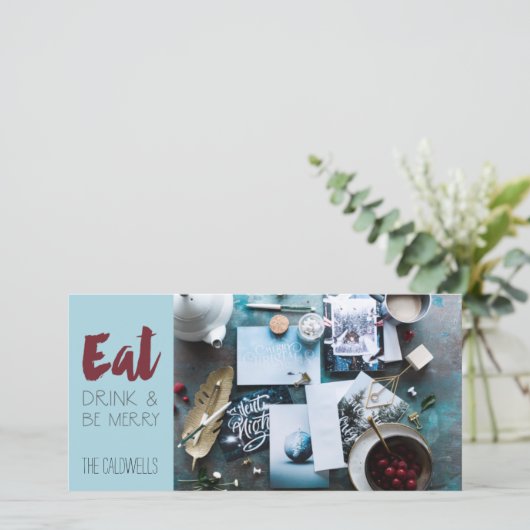 Eet Drink en wees vrolijk kerstfoto Feestdagenkaart (Staand voorkant)