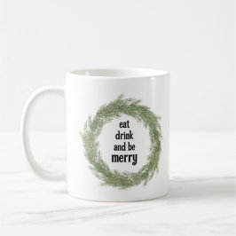 Eet, drink en wees vrolijk Kerstmug Koffiemok