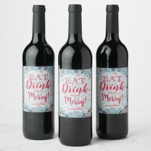 Eet, drink en wees vrolijk met Kerstmis Wijn Etiket