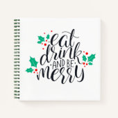 Eet Drink en wees vrolijk ontwerp Notitieboek (Voorkant)