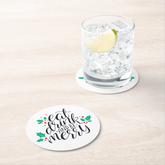 Eet Drink en wees vrolijk ontwerp Ronde Kartonnen Onderzetter (Insitu)