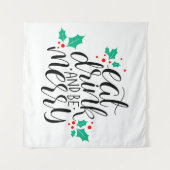 Eet Drink en wees vrolijk ontwerp Wandkleed (Voorkant (horizontaal))