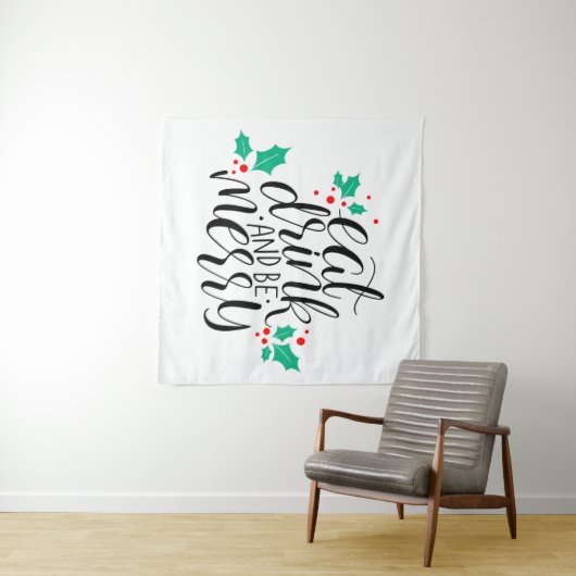 Eet Drink en wees vrolijk ontwerp Wandkleed (In Situ (horizontaal))