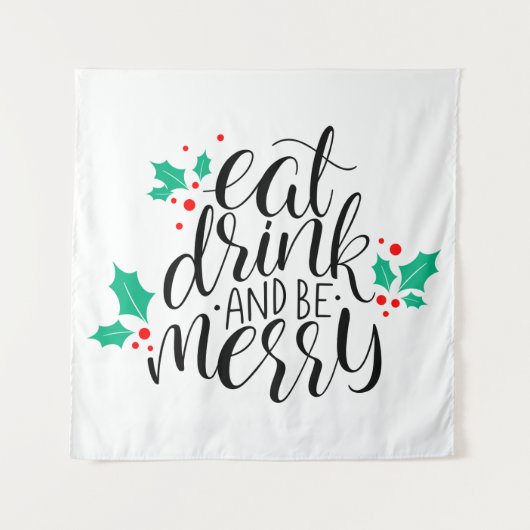 Eet Drink en wees vrolijk ontwerp Wandkleed (Voorkant)