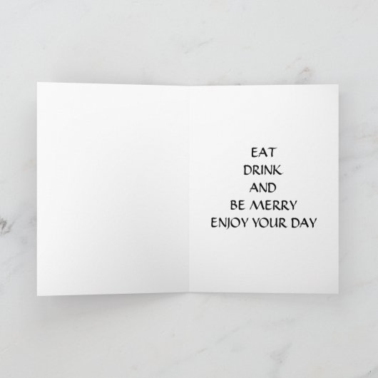 EET DRINK EN WEES VROLIJK OP JE VERJAARDAG FEESTDAGEN KAART (Binnen)