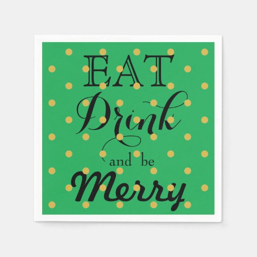 Eet, drink en wees vrolijk | polka dot patroon servet (Voorkant)