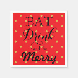 Eet, drink en wees vrolijk | stippenpatroon servetten