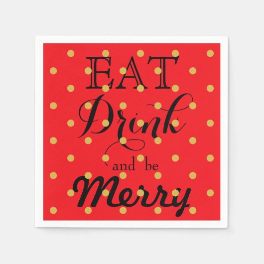 Eet, drink en wees vrolijk | stippenpatroon servetten (Voorkant)