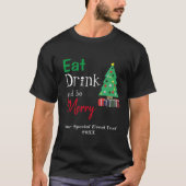 Eet, drink en wees vrolijk t-shirt (Voorkant)