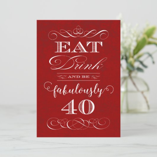 Eet, drink en word fantastisch 40 Verjaardagsfeest Kaart (Staand voorkant)